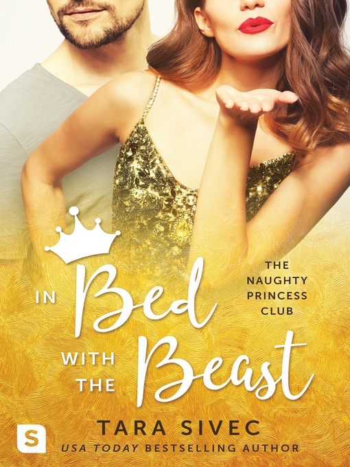 Title details for In Bed with the Beast by Tara Sivec - Available